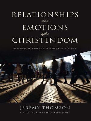 cover image of Relationships and Emotions After Christendom